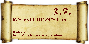 Károli Hiláriusz névjegykártya
